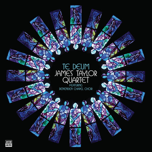 The James Taylor Quartet feat. Benenden Chapel Choir - Te Deum [CD]