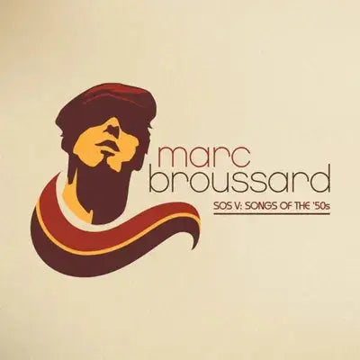 Marc Broussard - S.O.S. V: Songs Of The ‘50s [CD]