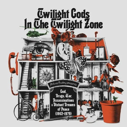 Various Artists - Twilight Gods In The Twilight Zone: God, Drugs, War & Distant Dreams Of Peace (1962-1979)