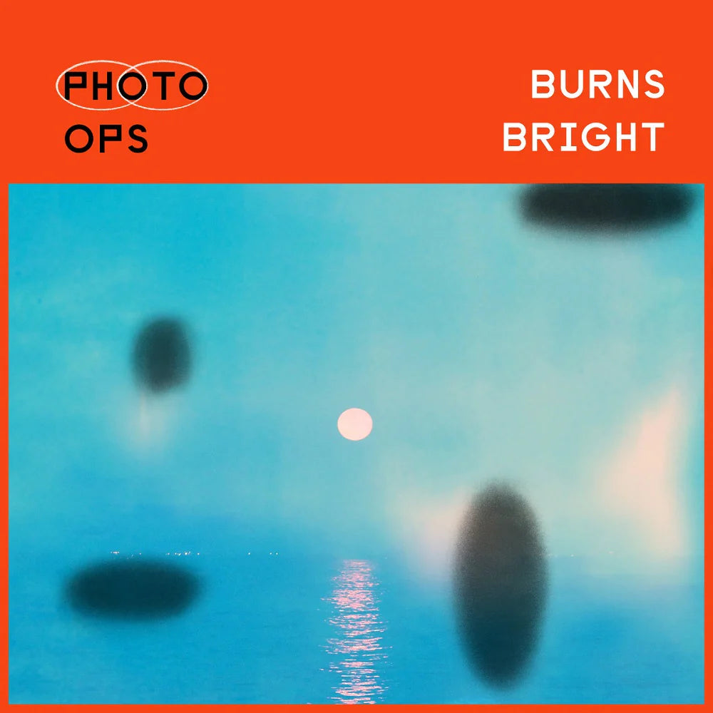 Photo Ops - Burns Bright [Sky Blue Vinyl]