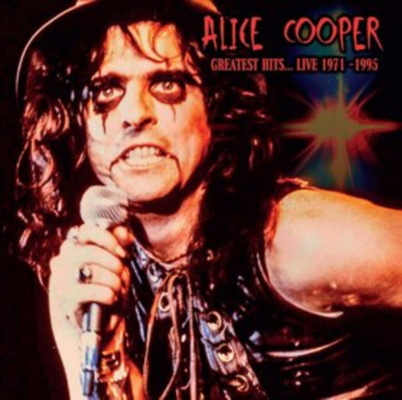 Alice Cooper - Greatest hits... Live 1971-1995
