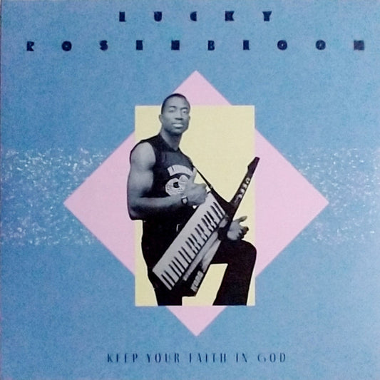 Lucky Rosenbloom - Keep Your Faith In God b/w Just Give It All To Christ [Clear 7" Vinyl]