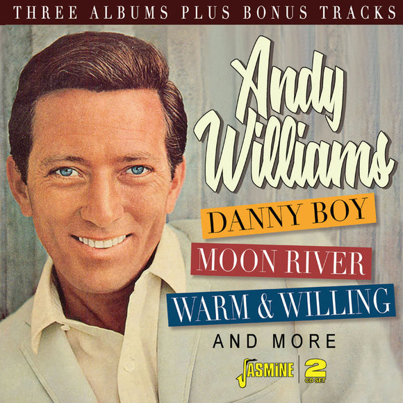 Andy Williams - Danny Boy, Moon River, Warm & Willing And More [2CD set]