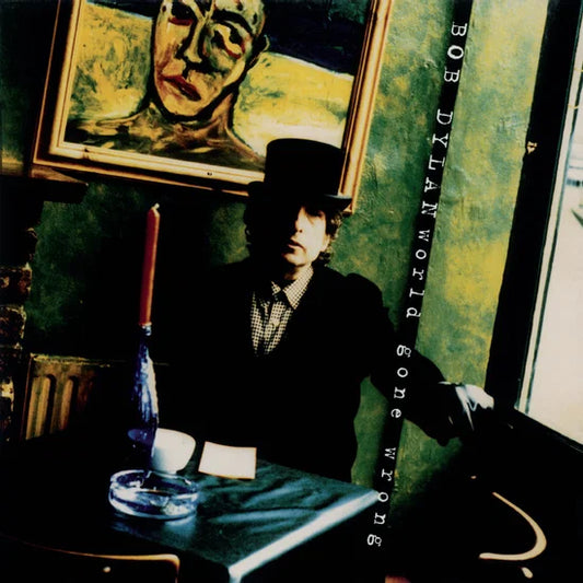 Bob Dylan - World Gone Wrong (Explicit Lyrics)