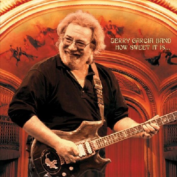 JERRY GARCIA BAND - HOW SWEET IT IS (RSD 2023)