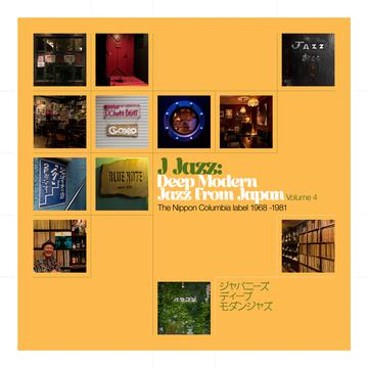 various artists - J Jazz Vol. 4: Deep Modern Jazz from Japan - The Nippon Columbia Label 1968 -1981 [3 x 12" Vinyl]