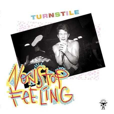 Turnstile - Nonstop Feeling [140g 12" Black vinyl]