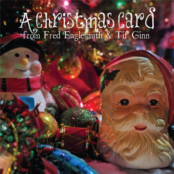 Fred Eaglesmith & Tif Ginn - A Christmas Card [CD]