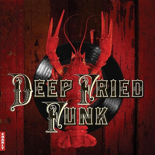 Various Artists - Deep Fried Funk (2LP)