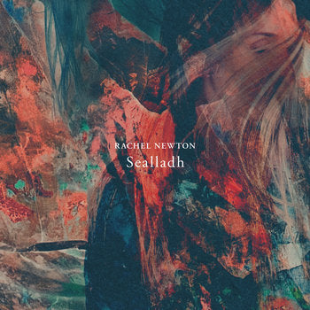 Rachel Newton - Sealladh [CD housed in an art book.]