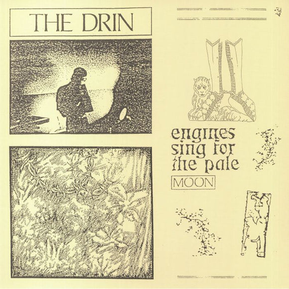 THE DRIN - ENGINES SING FOR THE PALE MOON