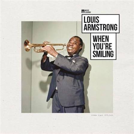 LOUIS ARMSTRONG - When You're Smiling