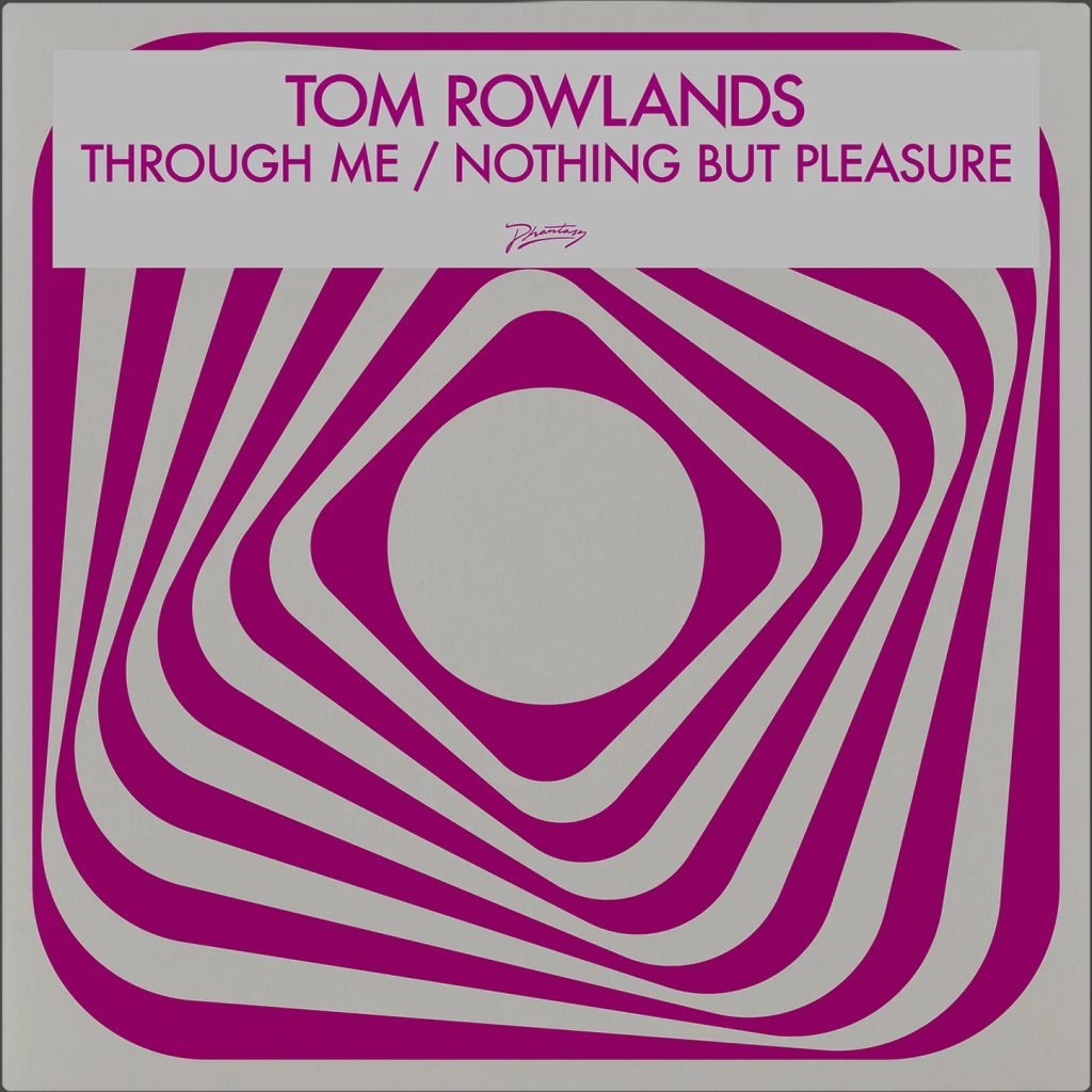 Tom Rowlands - Through Me / Nothing But Pleasure [Clear Transparent Vinyl]
