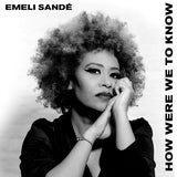 Emeli Sandé - How Were We To Know [UK Limited edition signed black LP]