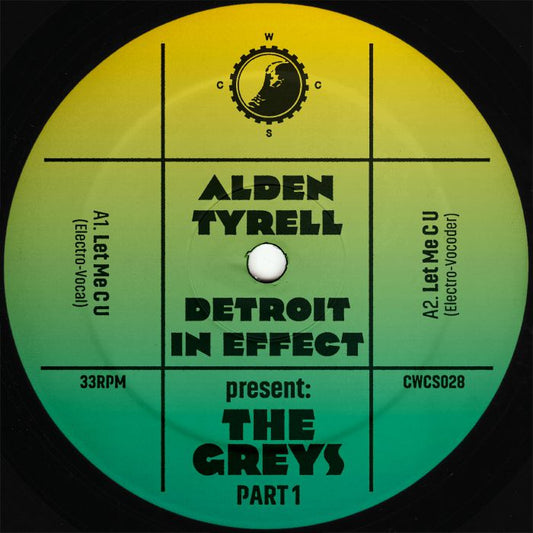 Alden Tyrell & Detroit In Effect present: The Greys
