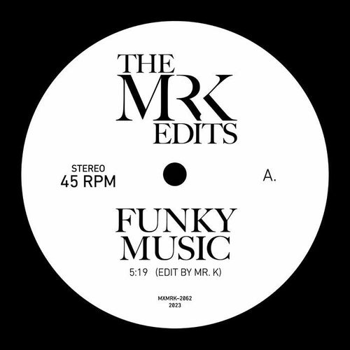 The MR K EDITS - Funky Music [7" Vinyl]