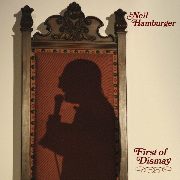 NEIL HAMBURGER - FIRST OF DISMAY