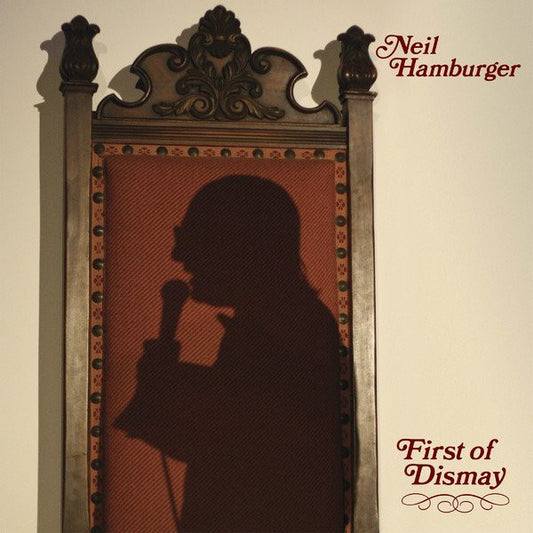 NEIL HAMBURGER - FIRST OF DISMAY