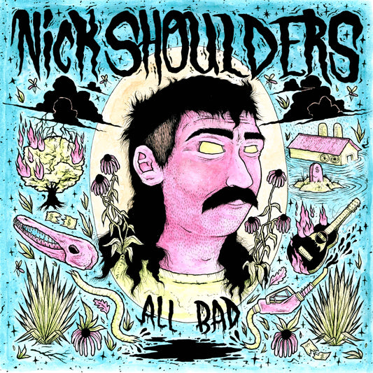 Nick Shoulders - All Bad (TRANSPARENT PINK VINYL)