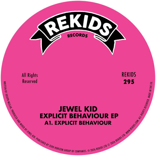 Jewel Kid - Explicit Behaviour EP