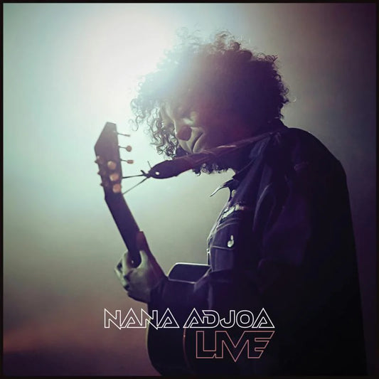 Nana Adjoa - Nana Adjoa Live