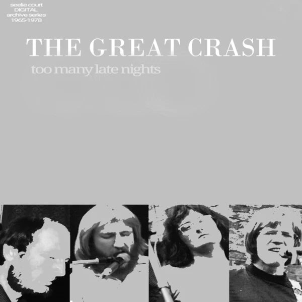GREAT CRASH - Too Many Late Nights (1973-1974) [CD]