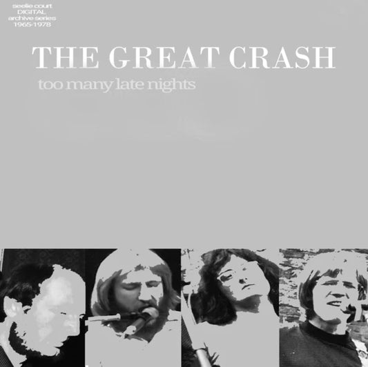 GREAT CRASH - Too Many Late Nights (1973-1974) [CD]