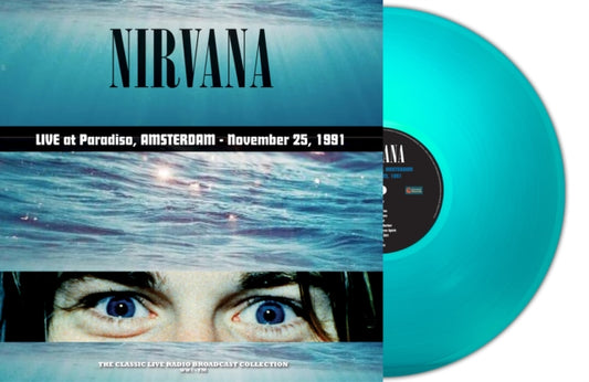 NIRVANA - AMSTERDAM 25TH NOVEMBER 1991 (TURQUOISE VINYL)