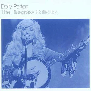 Dolly Parton - The Bluegrass Collection [CD]