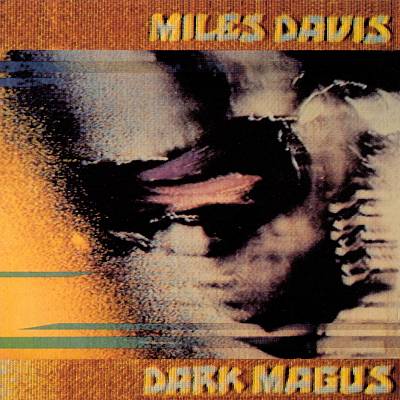 Miles Davis - Dark Magus (2CD)