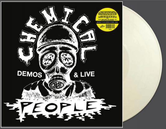 CHEMICAL PEOPLE - Demos & Live (White Vinyl)