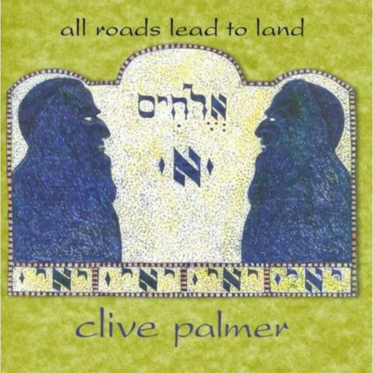 Clive Palmer - All Roads Lead to Land [CD]