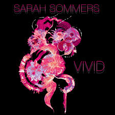 Sarah Sommers - VIVID [Pink coloured vinyl]