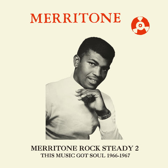 Various Artists - Merritone Rock Steady 2: This Music Got Soul 1966-1967 [CD]