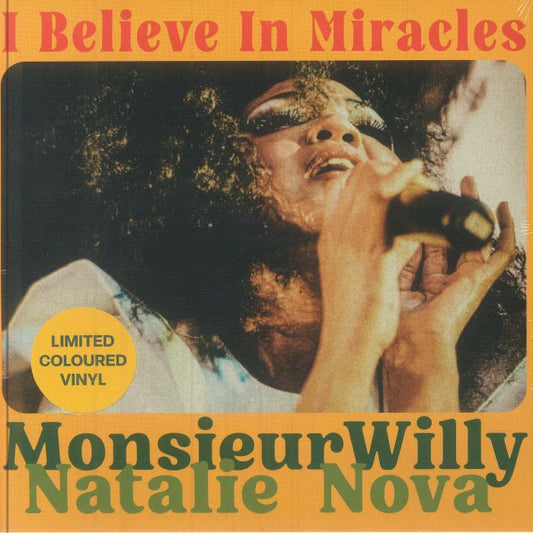 MONSIEUR WILLY / NATALIE NOVA - I Believe In Miracles (reissue) [7" Vinyl]