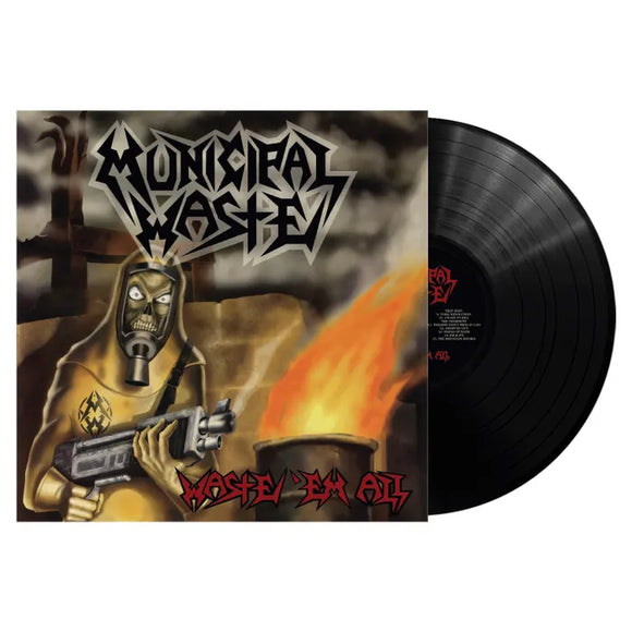 Municipal Waste - Waste 'Em All (Remastered) [Black LP]