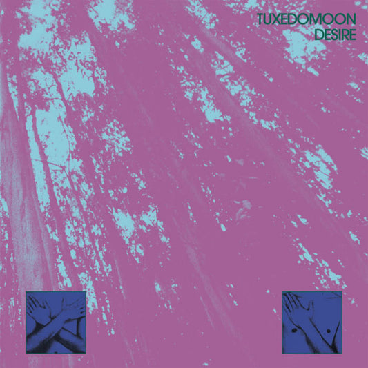 Tuxedomoon - Desire (45th Anniversary) [2LP]