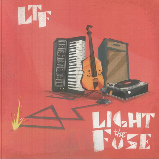 LTF - Light The Fuse (remastered)