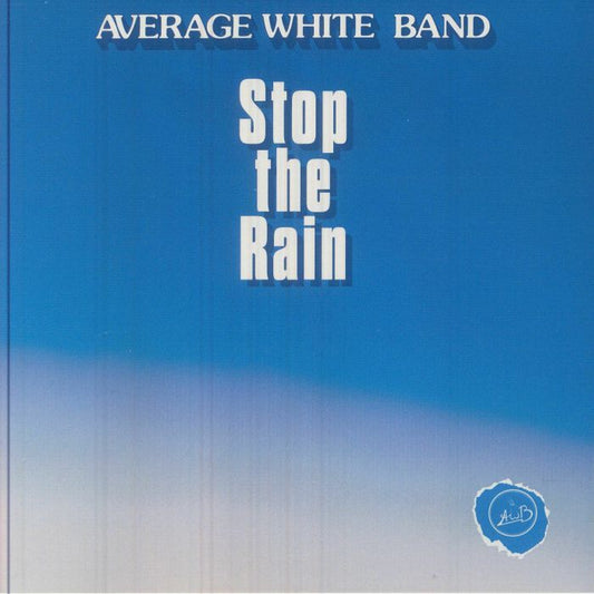 AVERAGE WHITE BAND - Stop The Rain [7" Vinyl]