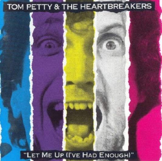 Tom Petty and the Heartbreakers - Let Me Up (I've Had Enough)
