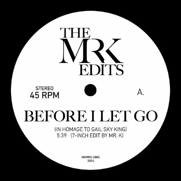 The MR K EDITS - Before I Let Go  [7
