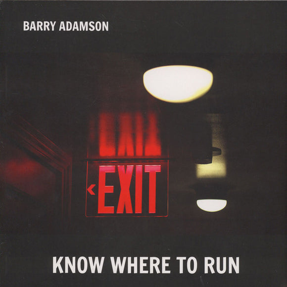 BARRY ADAMSON - KNOW WHERE TO RUN