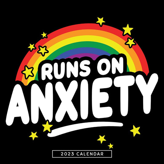Runs On Anxiety 2023 Square Calendar