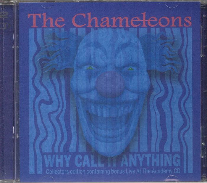 Chameleons - Why Call It Anything (2CD)