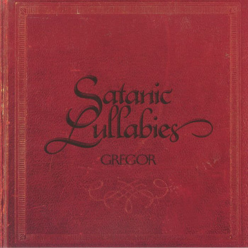 Gregor - Satanic Lullabies