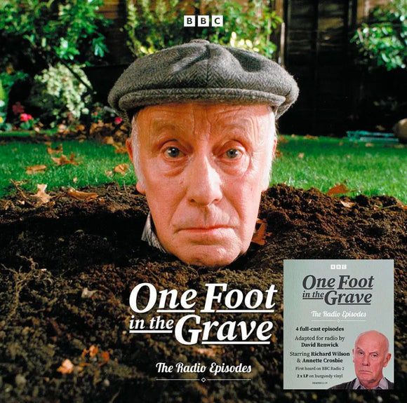 One Foot In The Grave - The Radio Episodes [2LP]