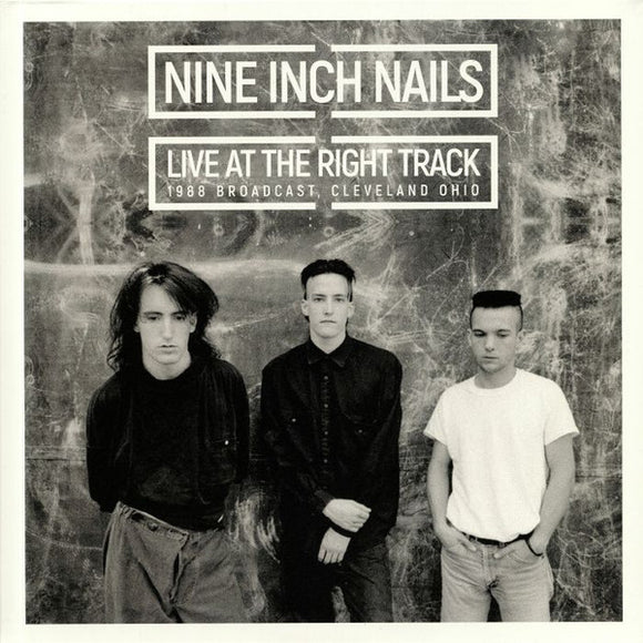Nine Inch Nails - Live at the Right Track [2LP]
