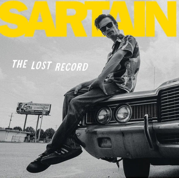 DAN SARTAIN - Lost Dan Sartain Record (Yellow Galaxy Vinyl) (RSD 2023)