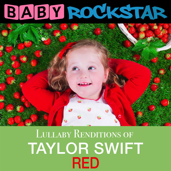 Baby Rockstar - Taylor Swift: Red [CD]