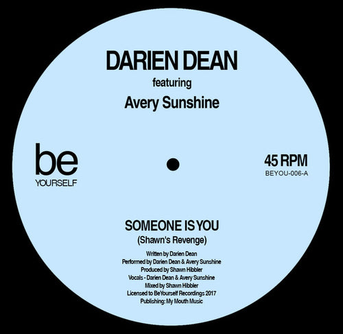 DARIEN DEAN feat. Avery Sunshine - Someone Is You ‎(7")